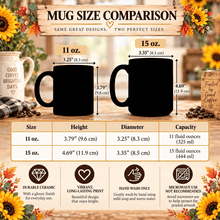Load image into Gallery viewer, A mug size comparison infographic showing two black ceramic mugs side by side labeled 11 oz and 15 oz, with dimensions, capacity, and care instructions below on a rustic coffee-themed background.