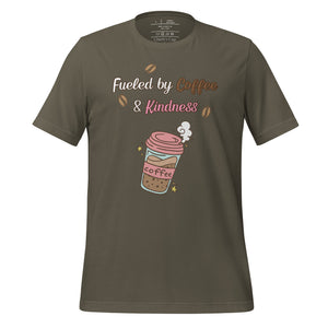 unisex army green t-shirt with image phrase fueled by coffee and kindness, with image graphic of a pink cup with coffee and steam, coffee beans, gold sparkles