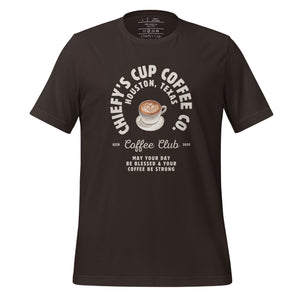 unisex brown t-shirt with image phrase chiefys cup coffee club, with phrase may your day be blessed and your coffee be strong, with image graphic of a cup with coffee , heart shaped froth in cup