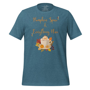 unisex heather deep teal t-shirt with image phrase Pumpkin spice and everything nice, with image graphic of a cup with pumpkin spice coffee and cream, fall leaves, mini pumpkin