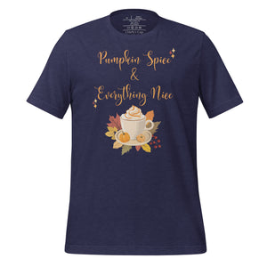 unisex heather midnight blue t-shirt with image phrase Pumpkin spice and everything nice, with image graphic of a cup with pumpkin spice coffee and cream, fall leaves, mini pumpkin