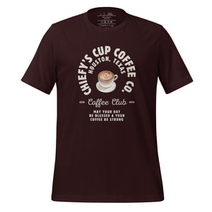 unisex oxblood black t-shirt with image phrase chiefys cup coffee club, with phrase may your day be blessed and your coffee be strong, with image graphic of a cup with coffee , heart shaped froth in cup