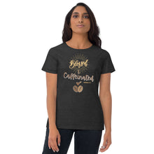 Load image into Gallery viewer, Woman modeling womens fitted heather dark grey t-shirt with image phrase blessed and caffeinated, with image graphic of words in coffee oriented hues, coffee beans, brown small hearts
